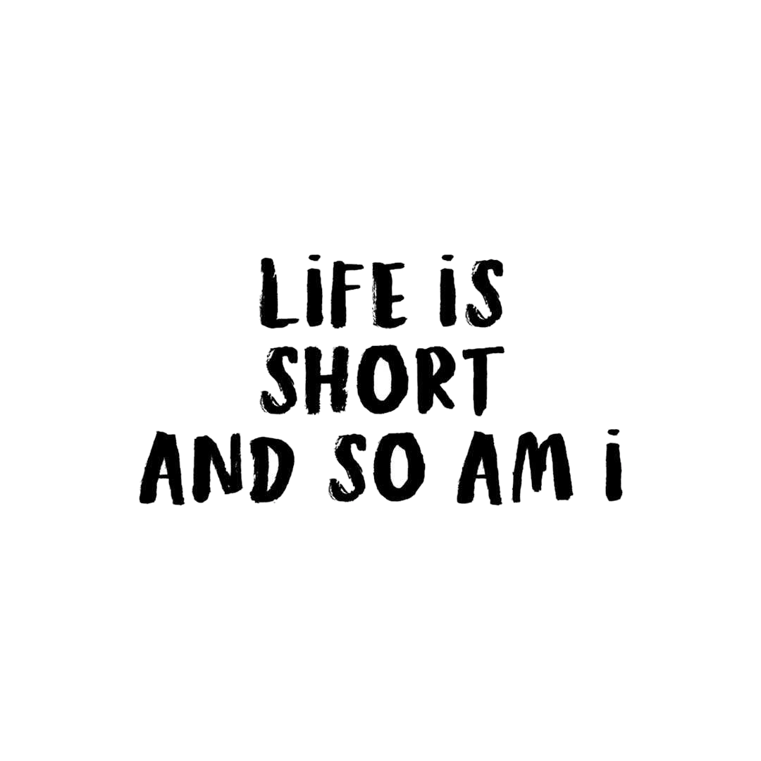Life Is Short Sticker